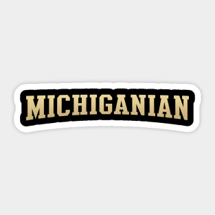 Michiganian - Michigan Native Sticker